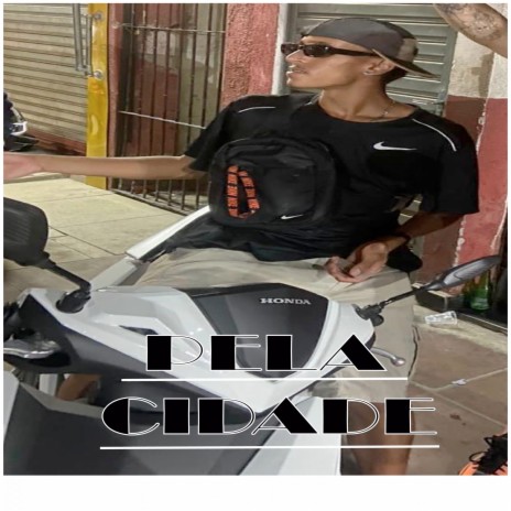 Pela Cidade ft. Dr. J | Boomplay Music