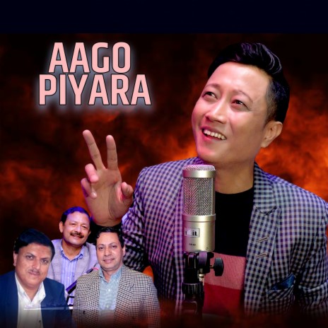 Aago Piyara ft. Prashant Tamang | Boomplay Music