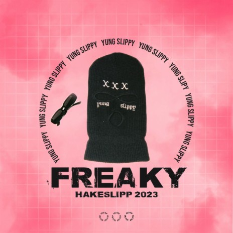 FREAKY (Hakeslipp 2023) | Boomplay Music