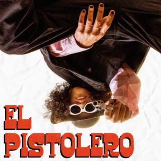 El Pistolero