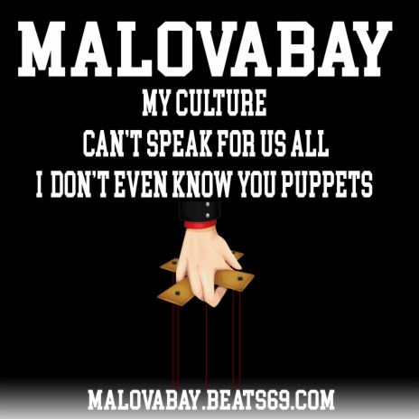 My Culture Can't Speak For Us All I Don't Even Know You Puppets | Boomplay Music