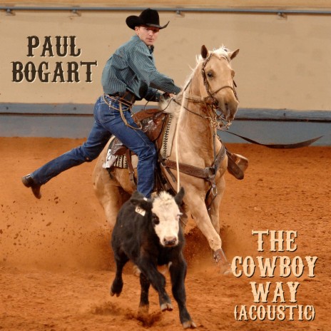 The Cowboy Way (Acoustic) | Boomplay Music