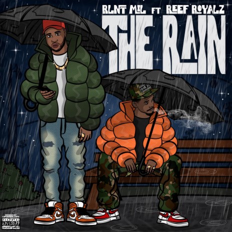 The Rain ft. Reef Royalz | Boomplay Music