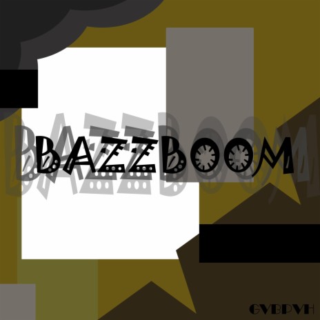 Bazzboom | Boomplay Music