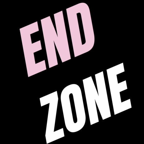 End Zone | Boomplay Music