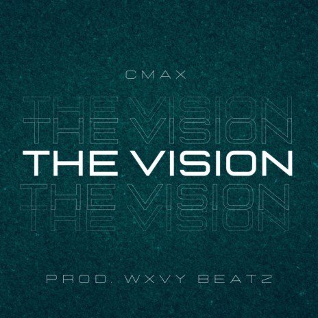 The Vision | Boomplay Music