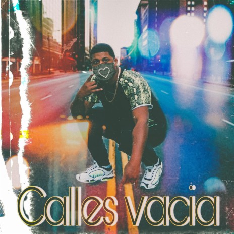 Calles Vacia | Boomplay Music