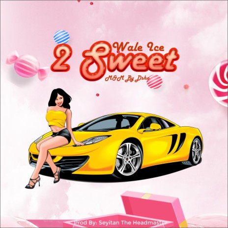 2 Sweet | Boomplay Music