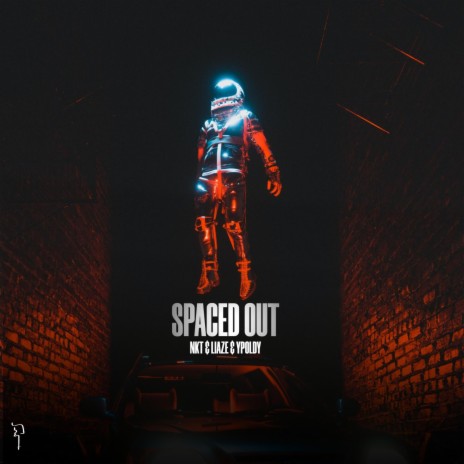 Spaced Out ft. Liaze & ypoldy | Boomplay Music