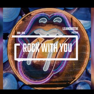 Rock With You