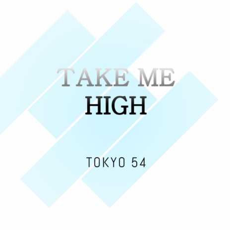 Take me high | Boomplay Music