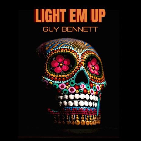 Light Em Up | Boomplay Music