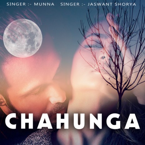 Chahunga ft. Jaswant Shorya | Boomplay Music