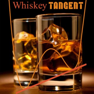 Whiskey Tangent