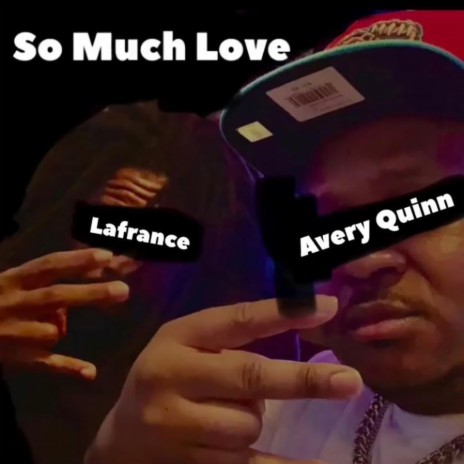 So Much Love ft. Lafrance | Boomplay Music