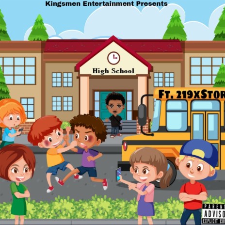 High School ft. 219xStorm | Boomplay Music