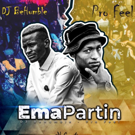 EmaPartin ft. Pro Feel | Boomplay Music