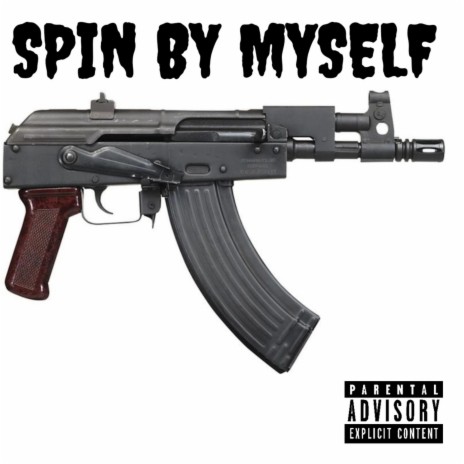 Spin by Myself | Boomplay Music
