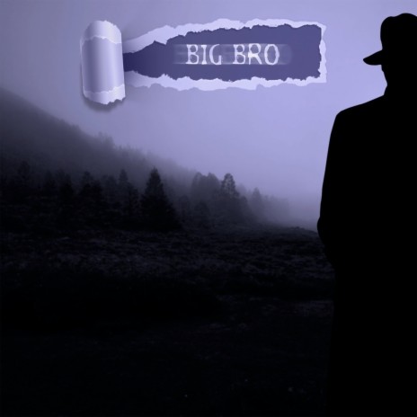 Big Bro | Boomplay Music