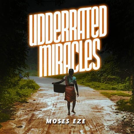 Underrated Miracles | Boomplay Music