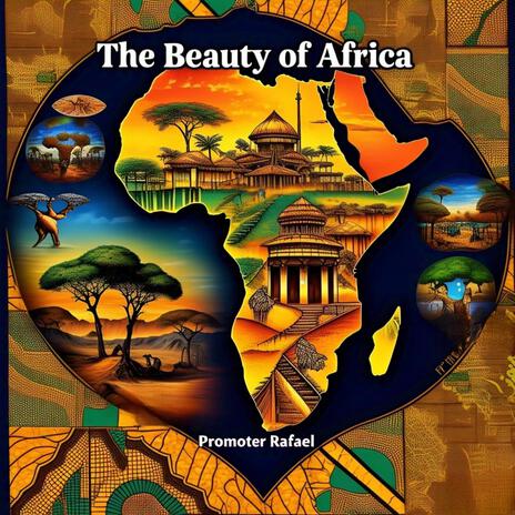 The Beauty Of Africa | Boomplay Music