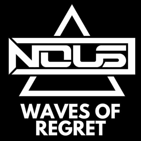 Waves of Regret | Boomplay Music