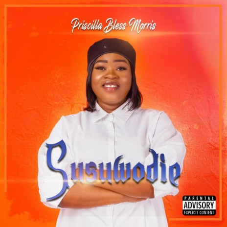 Susuwodie Praise | Boomplay Music