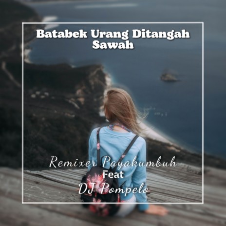 Batabek Urang Ditangah Sawah Instrumental ft. DJ Pompelo