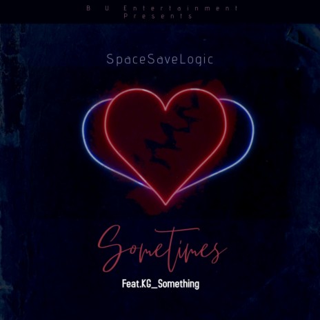 Sometimes ft. KG_Something | Boomplay Music