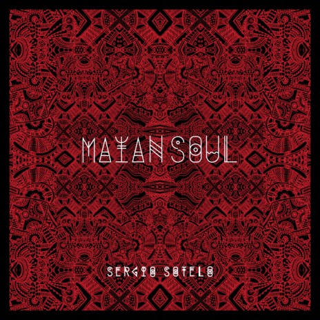 Mayan Soul | Boomplay Music