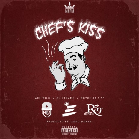 Chef's Kiss ft. ElixThaMC & Royce Da 5'9" | Boomplay Music