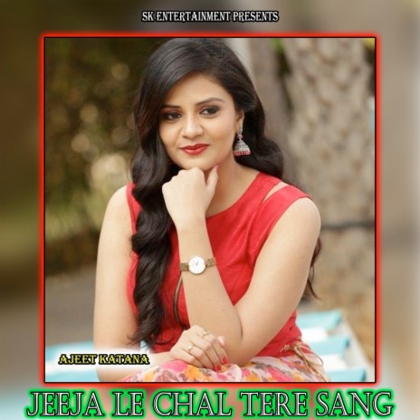 Jeeja Le Chal Tere Sang | Boomplay Music