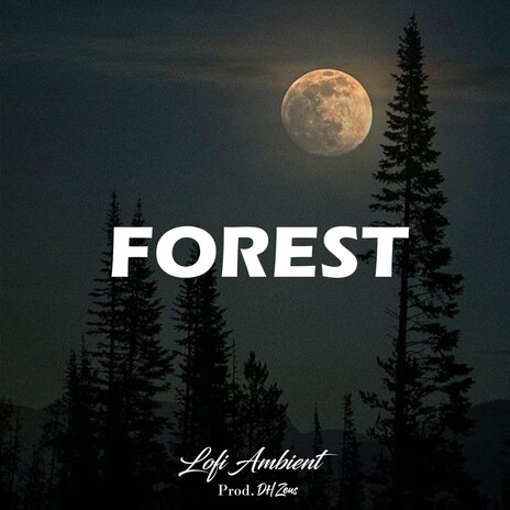 Forest | Boomplay Music