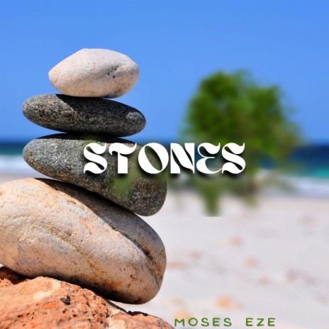 Stones | Boomplay Music