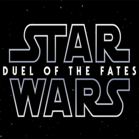 Star Wars: Duel of the Fates - Two Steps from Hell Style | Boomplay Music
