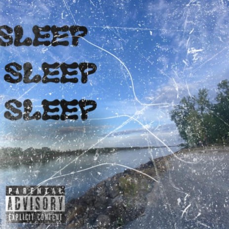 Sleep, Sleep, Sleep | Boomplay Music