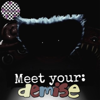 Meet Your Demise (Instrumental)