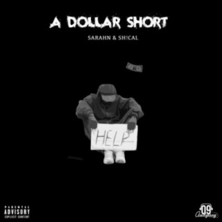 A Dollar Short