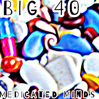 Medicated Minds