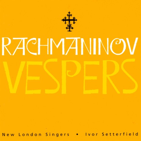 Vespers, Op. 37: XIV. the Troparion: Being Risen From the Tomb | Boomplay Music