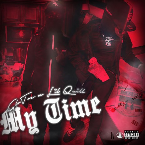 My Time ft. Lil Quill