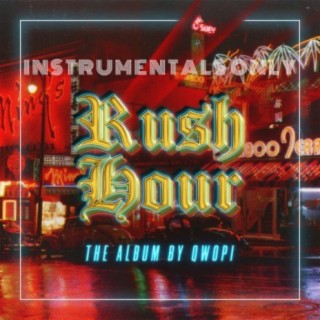 Rush Hour Instrumentals