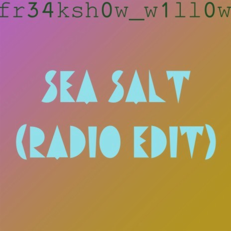 Sea Salt (Radio Edit)