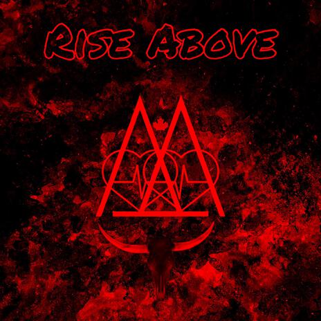 Rise Above | Boomplay Music