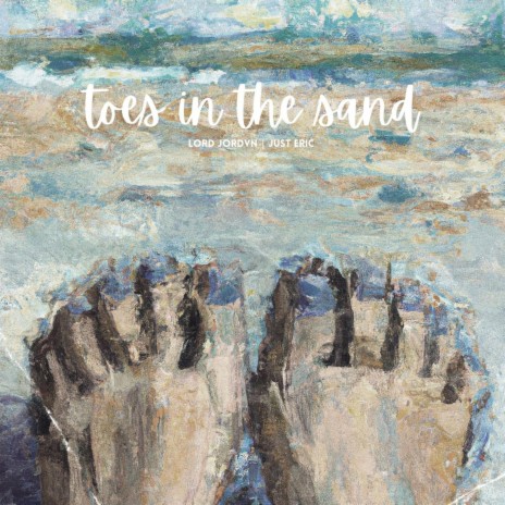 Toes in the Sand (Instrumental) ft. Lord Jordvn | Boomplay Music
