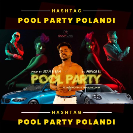 Pool Party Polandi ft. MC Thotta, Tharun Kumar & Stan & Sam | Boomplay Music