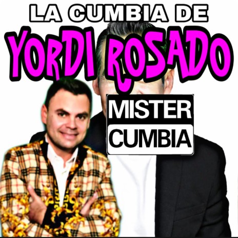 La Cumbia De Yordi Rosado | Boomplay Music