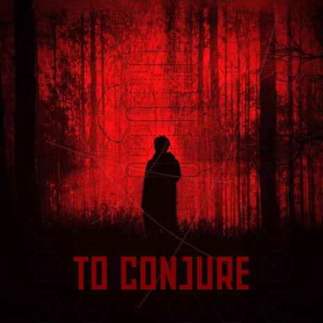 TO CONJURE (part 2) | Boomplay Music