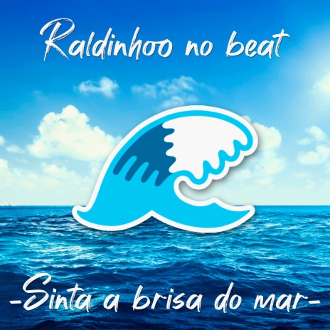 Sinta a Brisa do Mar