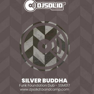 Silver Buddha (Funk Foundation Dub)